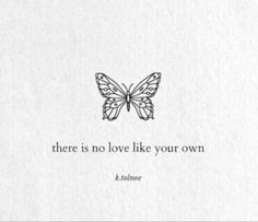 there is no love like your own with a butterfly on the front and back of it