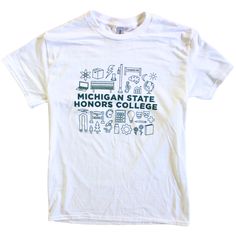 A white t-shirt featuring various forest green icons representing Honors College student interests, studies, and landmarks. The icons include symbols such as a graduation cap, a bench, a globe, a light bulb, theatrical masks, and a tree. The forest green text in the middle of the icons reads: Michigan State Honors College. White Graphic T-shirt For School, White Graphic Design T-shirt For School, White Branded T-shirt For College, White Embroidered Graphics T-shirt For College, White Logo Print T-shirt For School, White College Style T-shirt With Logo Print, Cotton College T-shirt With Embroidered Graphics, White College Logo Print T-shirt, Honors College