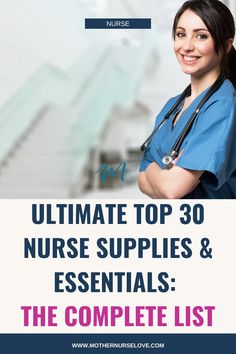 the ultimate list of nurse's top 30 nurses and essentials