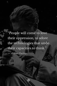 a man sitting in a chair with a quote about people will come to love their profession, to adore the technologies that undo