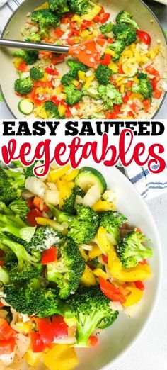 this easy sauteed veggies recipe is the perfect side dish for any meal