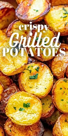 crispy grilled potatoes with parsley on top and the title overlay reads crispy grilled potatoes