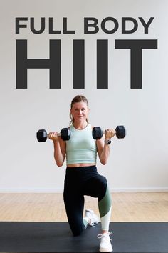 a woman squats with two dumbbells in front of her and the words full body hit above her