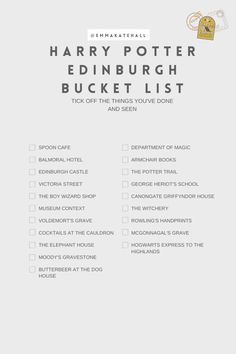 the harry potter edinburgh bucket list is shown in white and has black lettering on it