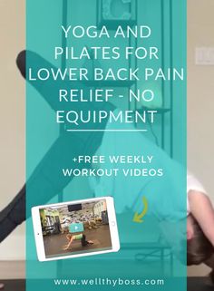 a woman is doing yoga and pilates for lower back pain relief no equipment