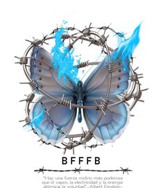 a blue butterfly with barbed wire around it's wings and the words bffb