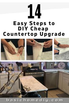 the instructions for how to make a diy cheap countertop upgrade