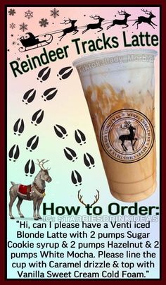 an advertisement for reindeer tracks latte