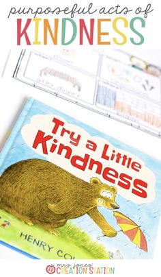 a book with an image of a bear on it and the title, try a little kindness