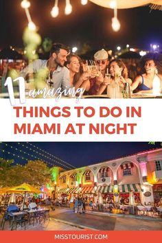 two pictures with the words things to do in miami at night and an image of people sitting