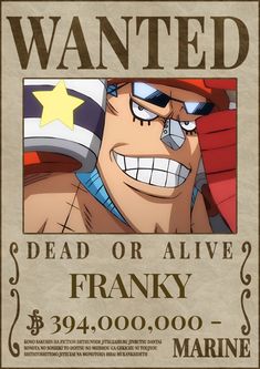 a wanted poster for the dead or alive franky from one piece, with an image of captain america