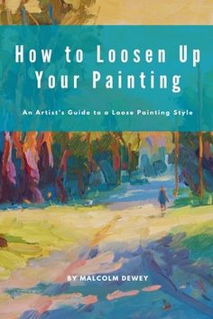 This practical guide for beginners and experienced artists unlocks the secrets to loose and expressive painting. It is suitable for all opaque mediums, such as oils, acrylics, and gouache.Are you tired of creating tight, uninspiring paintings that fail to convey your true feelings about the subject? Do you find yourself frustrated by repeating the same techniques repeatedly without achieving the desired effect? Discover the secret to a loose and impressionistic style of painting with this compre Dewey Malcolm, Expressive Painting, Journal Tutorials, Left Brain, Watercolor Workshop, Modern Impressionism, Diy Watercolor Painting, Learning Graphic Design, Acrylic Painting For Beginners