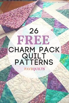 a quilt with the words free charm pack quilt patterns in front of it and an image of