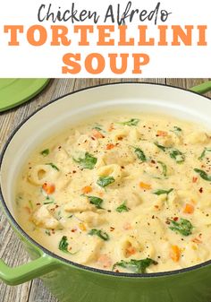 chicken alfredo tortellini soup in a green pot on a wooden table with text overlay