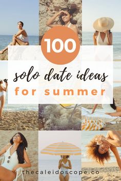 the words 100 sole date ideas for summer are shown above photos of women in bathing suits and bikinis