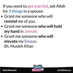 an image with the words if you want to get married, ask alih for 3 things