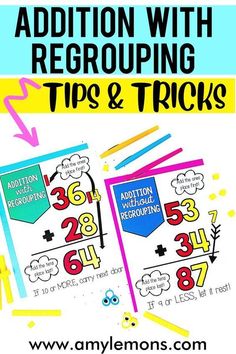 the addition with regrouping tips and tricks are great for kids to learn how to use