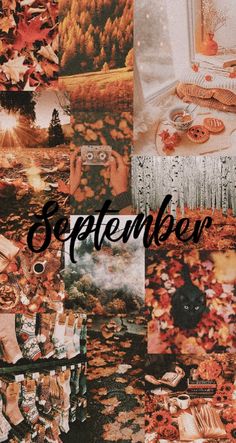 a collage of autumn pictures with the words september