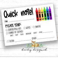 a note with crayons on it that says quick note