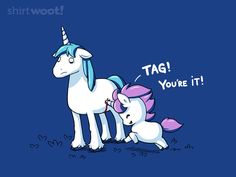 two unicorns are standing next to each other with the caption tag you're it