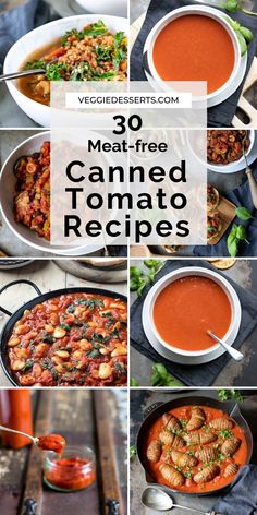 several pictures of different types of food with the words 30 meat - free canned tomato recipes