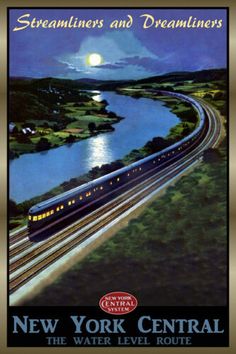 an advertisement for the new york central railroad, featuring a train on tracks near a body of water