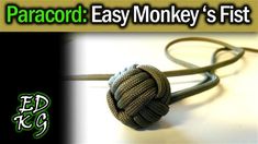 an image of a knot with the words paracord easy monkey's fist