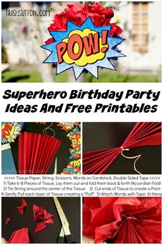 the instructions for how to make a superhero birthday party decoration with paper and free printables