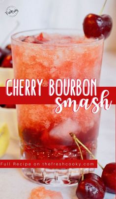 the cherry bourbon smash is ready to be served