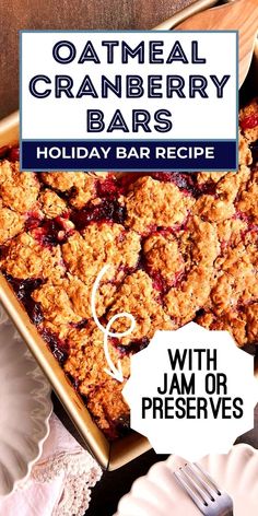 oatmeal cranberry bars with jam or preserves in a baking pan