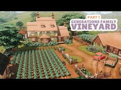 an animated farm scene with the words generations family vineyard