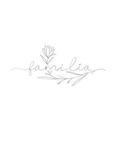 the word familia written in cursive handwriting