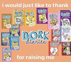 i would just like to thank the dork library for raising me in their community