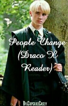 People Change (Draco Malfoy x Reader) #wattpad #fanfiction Dramione Wattpad, X Reader Wattpad, The Battle Of Hogwarts, Battle Of Hogwarts, Fanfiction Recommendations