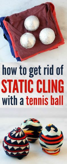 how to get rid of static cling with a tennis ball and other balls on a towel