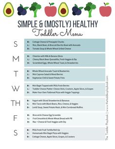 the simple and mostly healthy toddler menu is filled with fruits, vegetables, and other things to eat