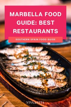 the marbella food guide best restaurants in southern spain