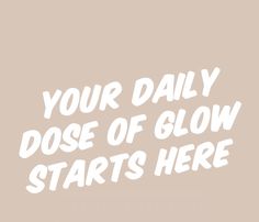 There She Glows Again, Glow Quotes, Facials Quotes, Encouragement Words, Affirmation Words, Tanning Quotes, Esthetician Quotes, Skins Quotes, Spray Tan Business