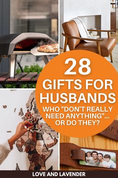 the words 28 gifts for husbands who don't really need anything or do they?