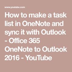 the text how to make a task list in one note and sync it with outlook office 365