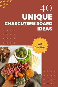 the cover of an article about unique charcuterie board ideas