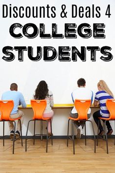 four students sitting at a table with the words discounts & deal 4 college students