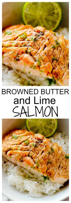 grilled salmon and lime on top of rice in a white bowl with the title above it