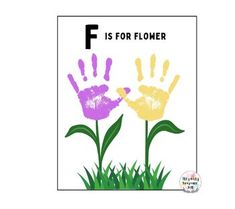 two handprints with the words f is for flower on them, and an image of