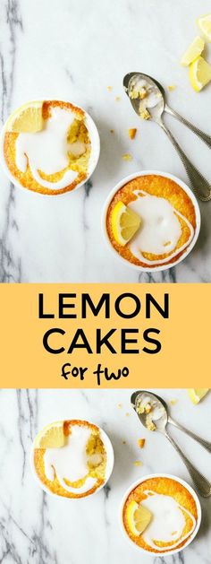 two lemon cakes on white plates with spoons next to them and the title reads lemon cakes for two