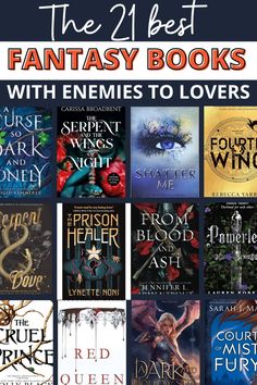 the 21 best fantasy books with enemes to lovers by various authors and authors