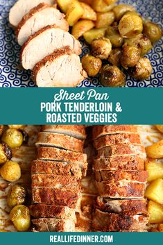 pork tenderloin and roasted veggies on a plate with text overlay