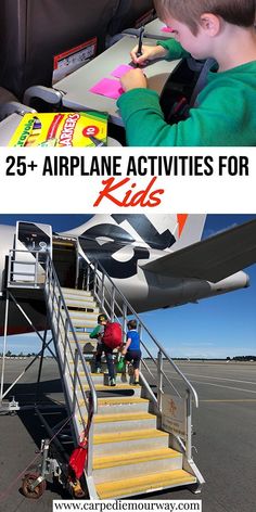 kids are on the stairs to an airplane with text overlay that reads 25 + airplane activities for kids