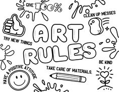 the words art rules written in black and white with hand drawn doodles on it