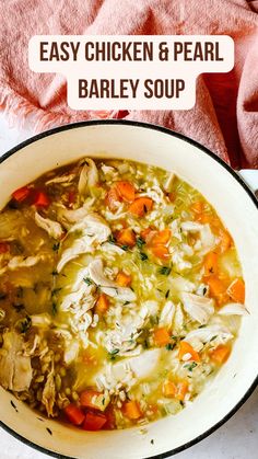 chicken and pearl barley soup in a white bowl with text overlay that reads easy chicken and pearl barley soup